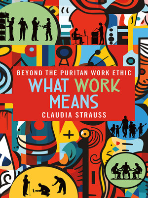 cover image of What Work Means
